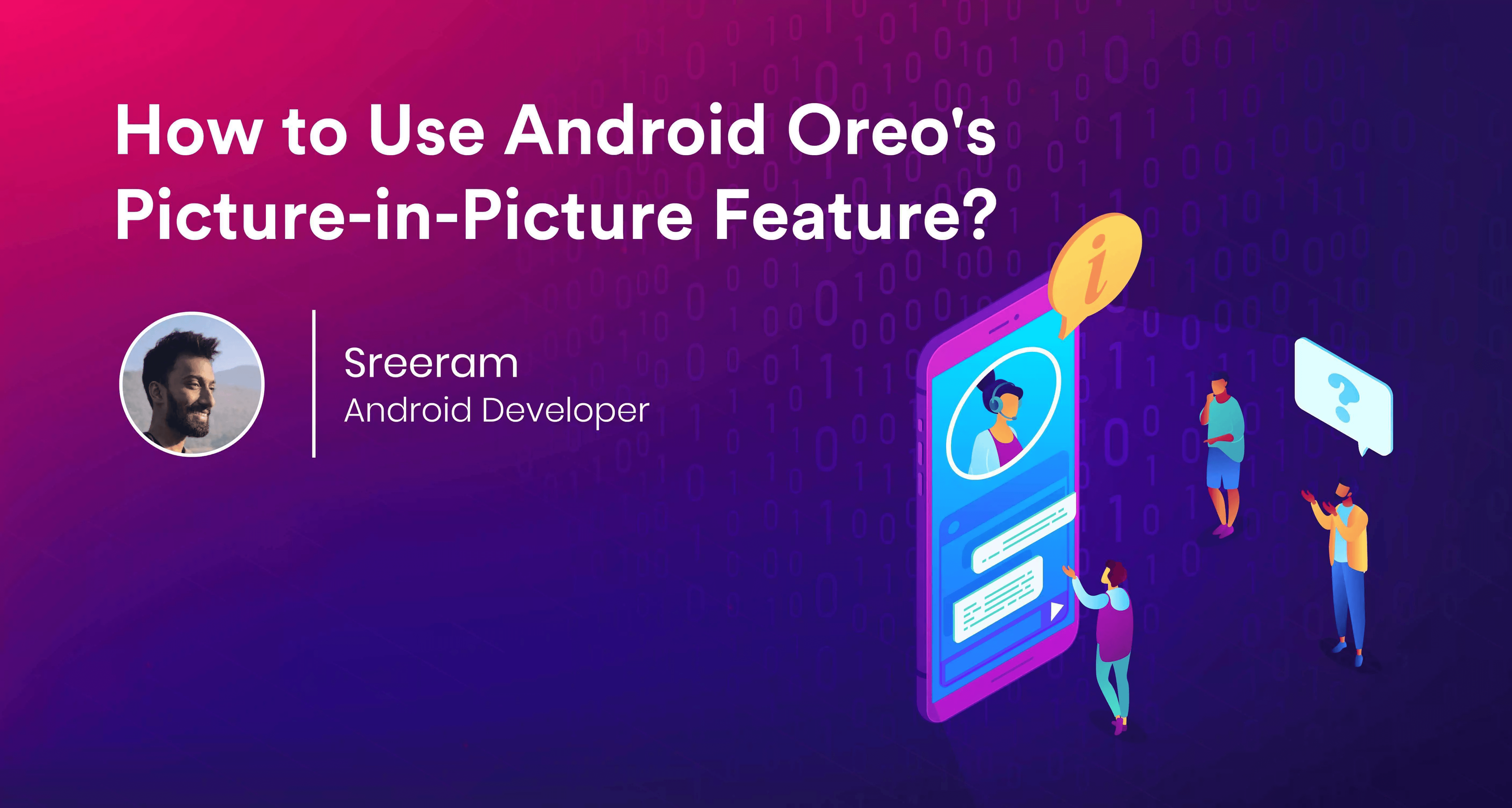 How to Use Android Oreo's Picture-in-Picture Feature?